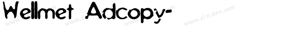 Wellmet Adcopy字体转换